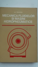 Al. Todicescu - Mecanica fluidelor si masini hidropneumatice foto