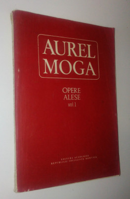 Aurel Moga - Opere alese Vol. I - 1986 foto