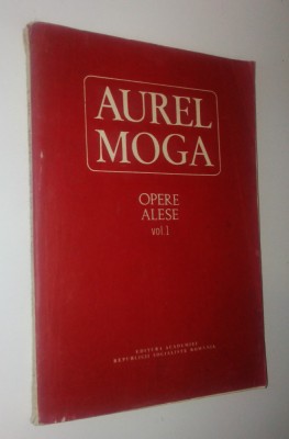 Aurel Moga - Opere alese Vol. I - 1986 foto