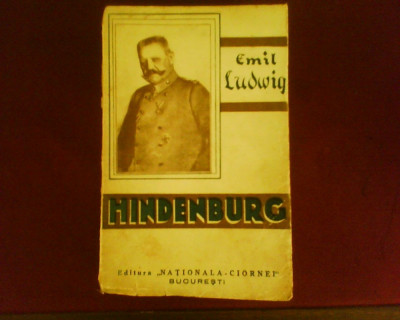 Emil Ludwig Hindenburg. Legenda republicii germane foto