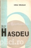 Mihai Dragan - B. P. Hasdeu