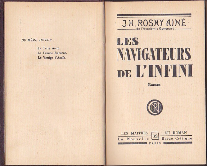 J. H. ROSNY AINE - LES NAVIGATEURS DE L&#039;INFINI ( FR ) ( RELEGATA )