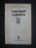 Nicolae Caratana - Inscriptii rupestre (1981)