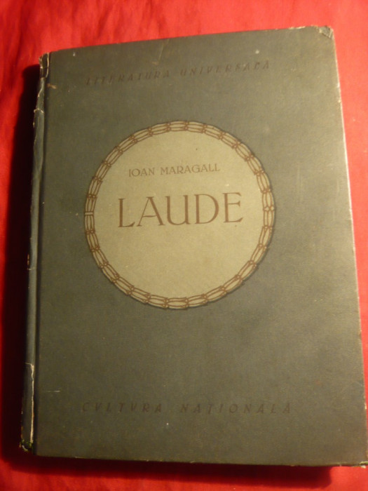 Joan Maragall - LAUDE - Ed. 1922 ,traducere Al.Popescu-Telega -Ed.Cultura Nat