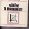 Matematica-Probleme de trigonometrie- Turtoiu-1979