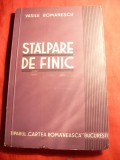 V.Romanescu - Stalpare de Finic - Prima Ed. 1938 Cartea Romaneasca