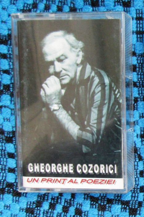 GHEORGHE COZORICI - UN PRINT AL POEZIEI (RECITAL) - 1 CASETA AUDIO ORIGINALA!!!