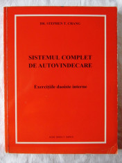 &amp;quot;SISTEMUL COMPLET DE AUTOVINDECARE. Exercitiile daoiste interne&amp;quot;, Stephen Chang foto