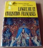 LANGUE, VIE ET CIVILISATION FRANCAISES -A. Dobrescu-Warodin/R. Marcu/L.Repeteanu