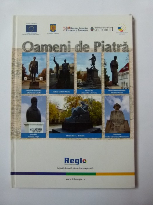 ALBUM OAMENI DE PIATRA- STATUI DIN BUCURESTI, 2013