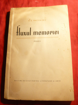 A.E.Baconsky - Fluxul Memoriei -ESPLA 1957 - Poezii foto
