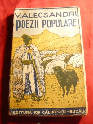 V.Alecsandri - Poezii Populare - Ed.I.Calinescu-Buzau foto