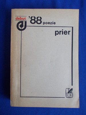 DEBUT &amp;#039;88 POEZIE * PRIER ( ANTOLOGIE ) , POSTFATA MIRCEA CIOBANU - 1988 * foto