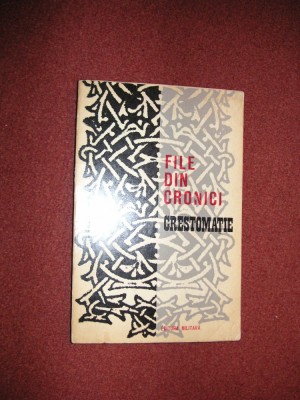 File din cronici -Crestomatie ( cu autograful autorilor )-D.Capatana,S.Iosipescu foto