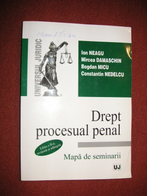 Drept procesual penal. Mapa de seminarii - Ion Neagu, Mircea Damaschin -editia 2 foto