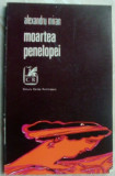 ALEXANDRU MIRAN - MOARTEA PENELOPEI (editia princeps, 1971)