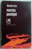 Cumpara ieftin ALEXANDRU MIRAN - MOARTEA PENELOPEI (editia princeps, 1971)
