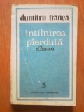 N1 Dumitru Tranca - Intalnirea pierduta