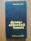 n3 Drama Eliberarii Femeii - Mathilde Niel
