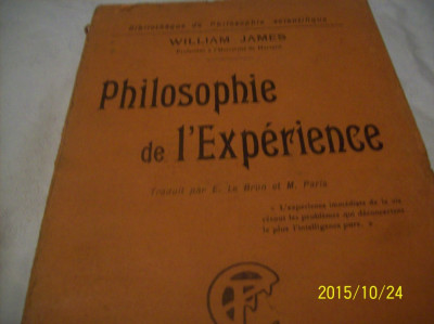 philosophie de l&amp;#039; experience- william james- 1917- lb. franceza foto