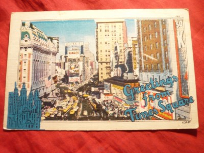 Ilustrata- Felicitare Times Square NY SUA - piesa autor. cca.1940 foto