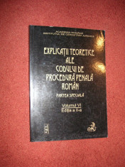 Explicatii Teoretice Ale Codului Penal Roman - Vintila Dongoroz (vol.3,4,6) 2003 foto