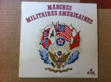 MARCHES MILITAIRES AMERICAINES disc vinyl lp muzica marsuri militare americane, Clasica