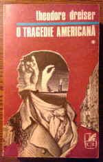 Theodore Dreiser - O tragedie americana - Vol * si ** foto