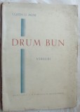 COSTIN D. MUNI - DRUM BUN (VERSURI) [ed. princeps, 1946/Bucovina I. E. Toroutiu]