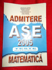 ADMITERE ASE 2005 - Teste Grila si autoevaluare ? Matematica foto