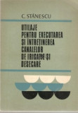 Utilaje pentru executarea si intretinerea canalelor de irigatie si desecare