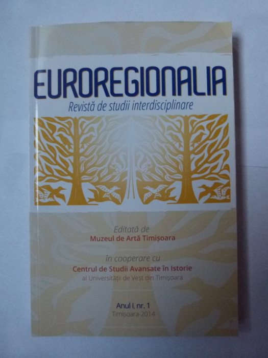 BANAT- ANUARUL MUZEULUI DE ARTA TIMISOARA-EUROREGIONALIA, NR. 1, 2014