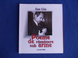 Cumpara ieftin DAN GIJU - POEME DE RAMANERE SUB ARME * ILUSTRATII - ED. 1-A - 2010 - AUTOGRAF