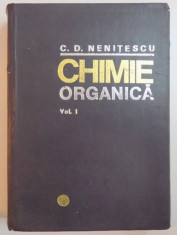 CHIMIE ORGANICA VOL.1, EDITIA A 7-A de COSTIN D. NENITESCU 1974 foto