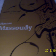 desir d'envol une vie en calligraphie- hassan massoudy-2008- lb. franc