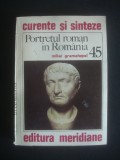 Mihai Gramatopol - Portretul roman in Romania