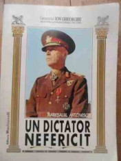 Maresalul Antonescu Un Dictator Nefericit - Generalul Ion Gheorghe ,527359 foto