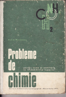 Chimie-Probleme de chimie pentru licee- Achim Marinescu-1970 foto
