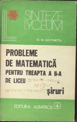 Matematica-Probleme treapta a II-a-Siruri-Batinetu -1979 foto