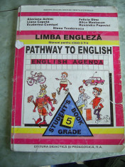 PATHWAY TO ENGLISH - MANUAL DE LIMBA ENGLEZA PT CLS A V A foto