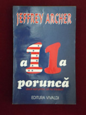 Jeffrey Archer - A unsprezecea porunca - 415491 foto