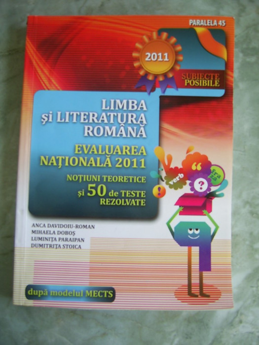 LIMBA SI LITERATURA ROMANA EVALUARE NATIONALA ,NOTIUNI TEORETICE 50 TESTE