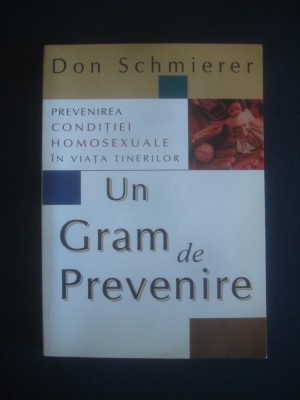 Don Schmierer - Un gram de prevenire foto