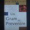 Don Schmierer - Un gram de prevenire