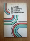 w Instalatii de separare a prafului cu electrofiltre - Stefan Nibelenau