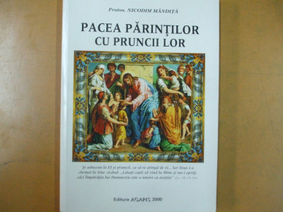Pacea părinților cu pruncii lor, Bucuresti 2001, Nicodim Mandiță, Agapis, 058 foto