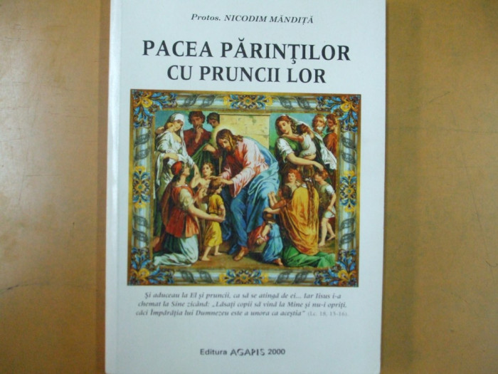 Pacea părinților cu pruncii lor, Bucuresti 2001, Nicodim Mandiță, Agapis, 058