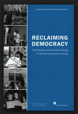 Reclaiming Democracy...in Central and Eastern Europe foto