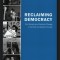 Reclaiming Democracy...in Central and Eastern Europe