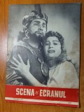 Revista &quot; scena si ecranul &quot; iunie 1957